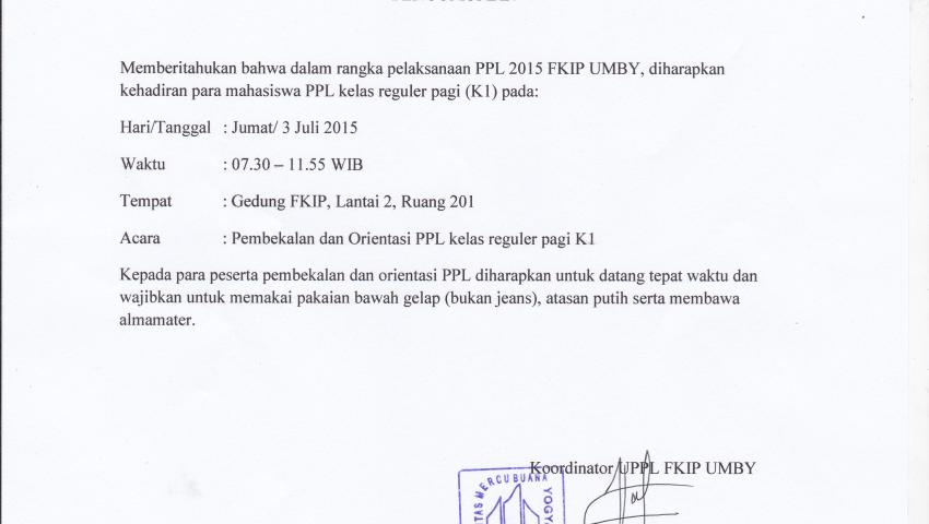 PEMBEKALAN PRAKTIK PEMBELAJARAN LANGSUNG (PPL) KELAS REGULER PAGI KAMPUS 1